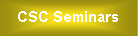 Text Box: CSC Seminars