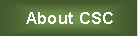 Text Box: About CSC